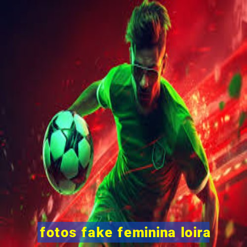 fotos fake feminina loira